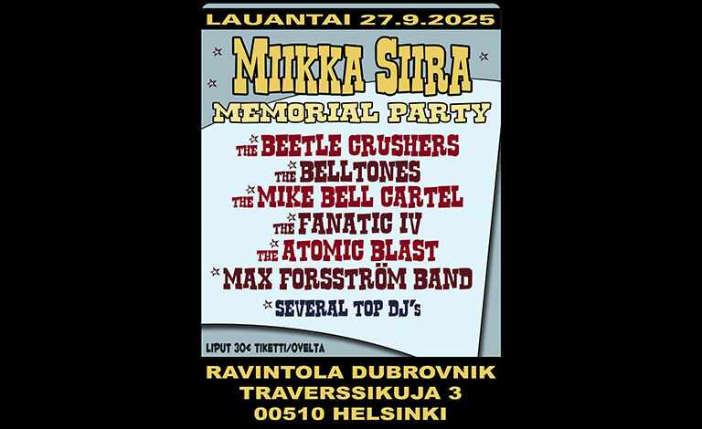 Miikka Siira Memorial Party Liput