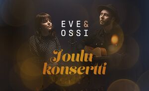 Eve & Ossi -joulukonsertti