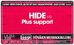 Yöväen Musiikkiklubi: HIDE (US) + support