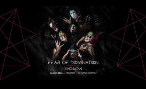 Fear of Domination + King Satan