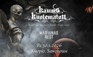 Kaunis Kuolematon + Marianas Rest