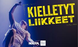 Kielletyt liikkeet liput