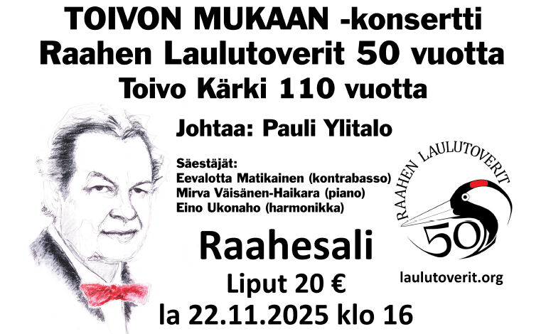 Toivon mukaan -konsertti - Raahen Laulutoverit 50 vuotta