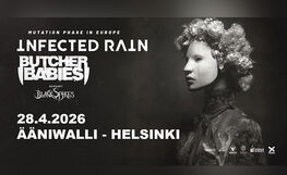 INFECTED RAIN & BUTCHER BABIES + Support: BLACK SPIKES