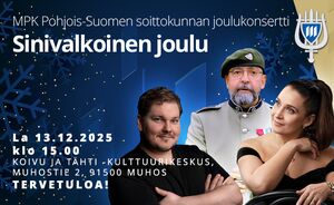 MPK Pohjois-Suomen soittokunnan joulukonsertti - Sinivalkoinen joulu