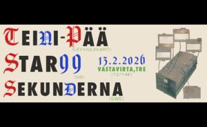 Teini-Pää + Star 99 (USA) + Sekunderna (SWE)