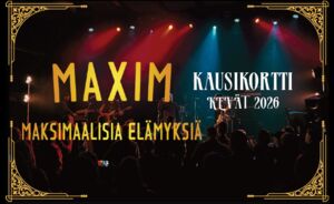 Maxim: Kevätkauden kausikortti 2026