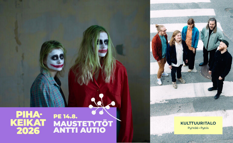 Pyhtää Kulturhus' gårdskonserter: Maustetytöt, Antti Autio — Pyhtään Kulttuuritalo, Pyhtää