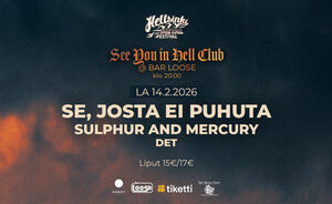 See You In Hell: Se, josta ei puhuta, Sulphur and Mercury, DET