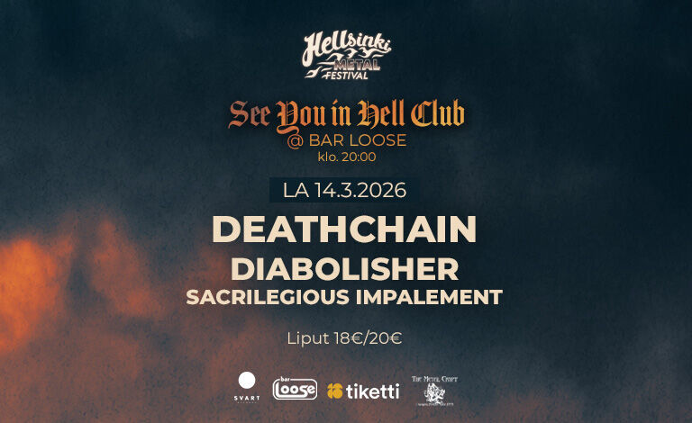See You In Hell: Deathchain, Diabolisher, Sacrilegious Impalement Liput