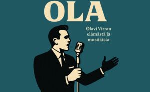 Musiikkinäytelmä Ola – Olavi Virran elämä ja musiikki