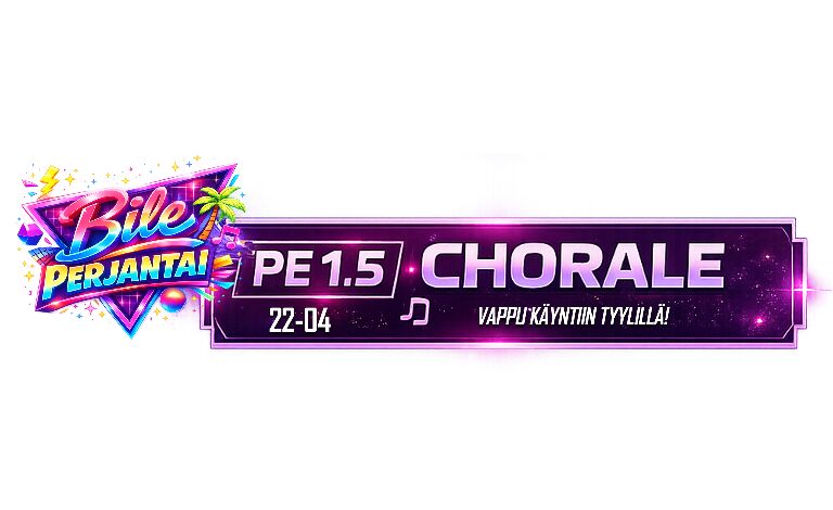 Bileperjantai: CHORALE Liput