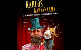 Karlos Karvanaama ja erikoisten eläinten hullunkurinen sirkus liput