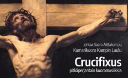 Crucifixus - pitkäperjantain kuoromusiikkia