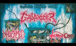 Galvanizer, Malformed, Terror Cross