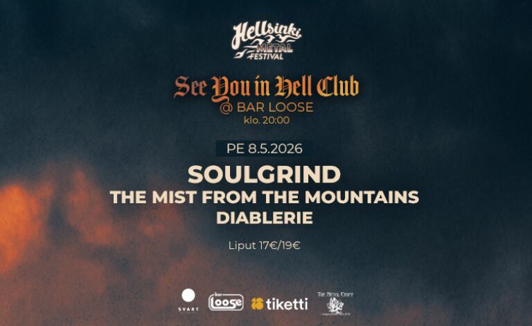 See You In Hell: Soulgrind, The Mist From The Mountains, Diablerie Liput