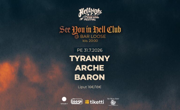 See You In Hell: Tyranny, Arche, Baron Liput