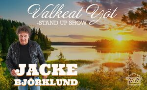 Jacke Björklund: Valkeat Yöt -stand up show