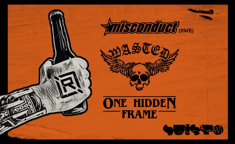 Friction Fest: Misconduct (SWE), Wasted, One Hidden Frame Liput