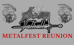 Valhalla Metal Fest Reunion