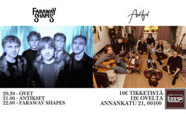 Faraway Shapes & Antikset