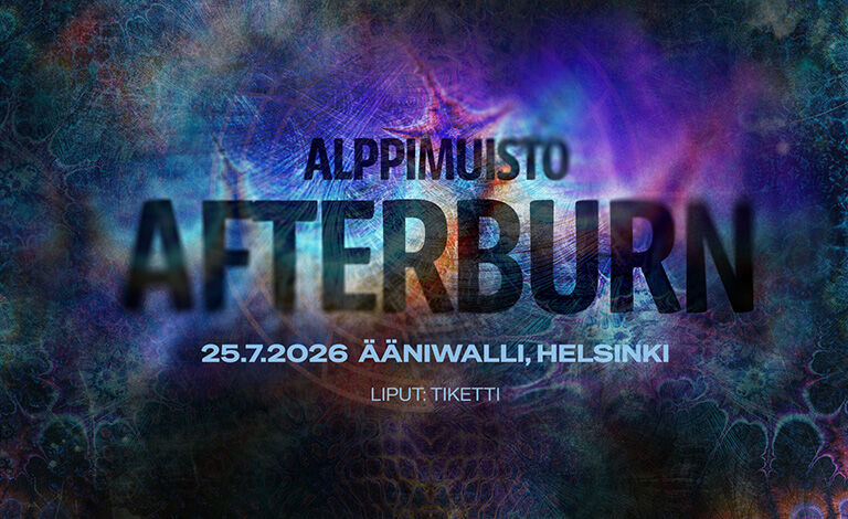 Alppimuisto Afterburn - Official Afterparty Liput