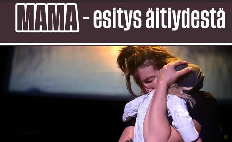 MAMA - esitys äitiydestä Liput