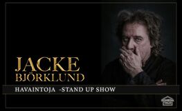 Jacke Björklund: Havaintoja -stand up show