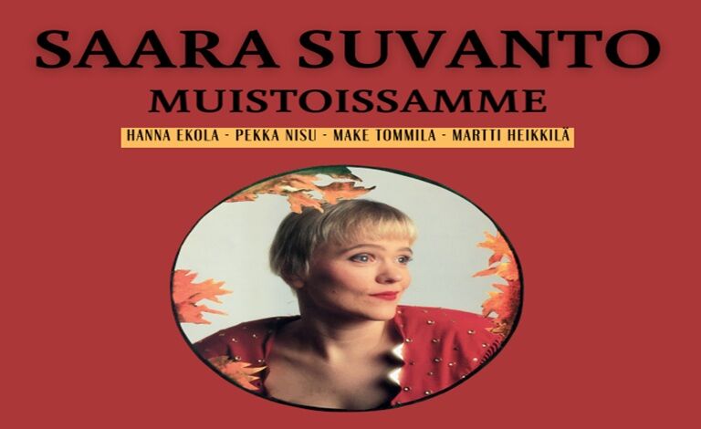Saara Suvanto muistoissamme: Pekka Nisu, Hanna Ekola, Martti Heikkilä & Make Tommila Liput