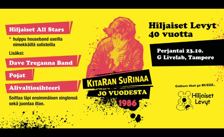 Hiljaiset Levyt 40 vuotta -juhlakeikka: Hiljaiset All Stars, Dave Treganna Band, Pojat, Alivaltiosihteeri Liput