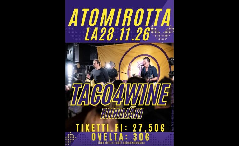 Taco 4 Wine goes LIVE! - Atomirotta Liput