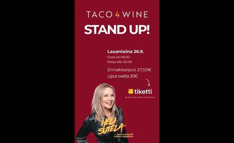 Taco 4 Wine STAND UP! - Heli Sutela Liput