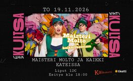 Maisteri Molto ja kaikki kateissa liput