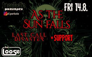 SFP Presents: As the Sun Falls, Last Call Disaster + Support