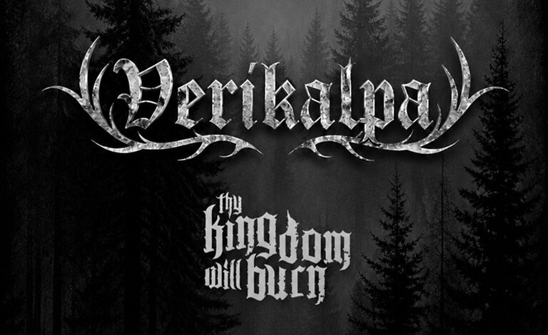 Heavy Metal Heart presents: Verikalpa, Thy Kingdom Will Burn Liput