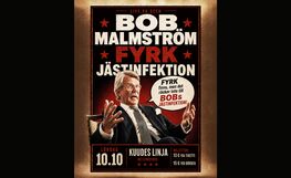 Bob Malmström, Jästinfektion, Fyrk