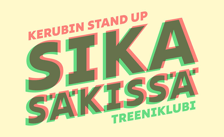 Kerubin stand up: Sika Säkissä -treeniklubi Liput