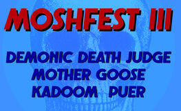 MOSHFEST III