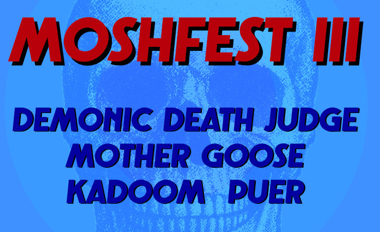 MOSHFEST III Liput