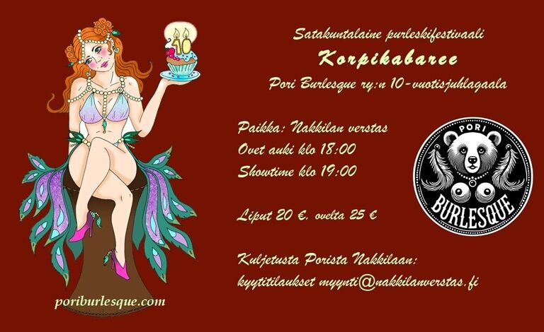 Korpikabaree - Pori Burlesque ry:n 10-vuotisjuhlagaala Liput