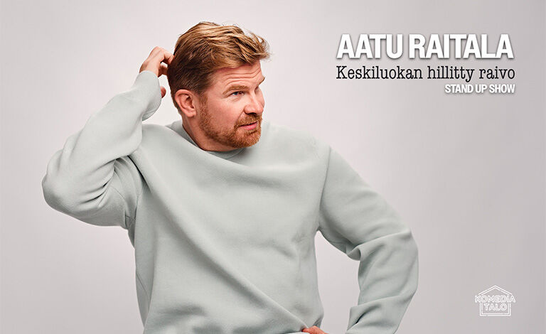Aatu Raitala: Keskiluokan hillitty raivo -stand up show Liput