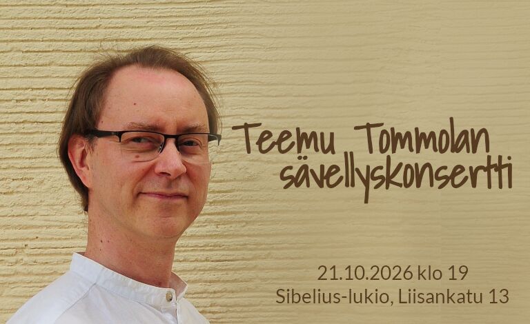 Teemu Tommolan sävellyskonsertti – Sibelius-lukio, Helsinki