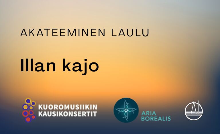 Akateeminen Laulu: Illan kajo Liput