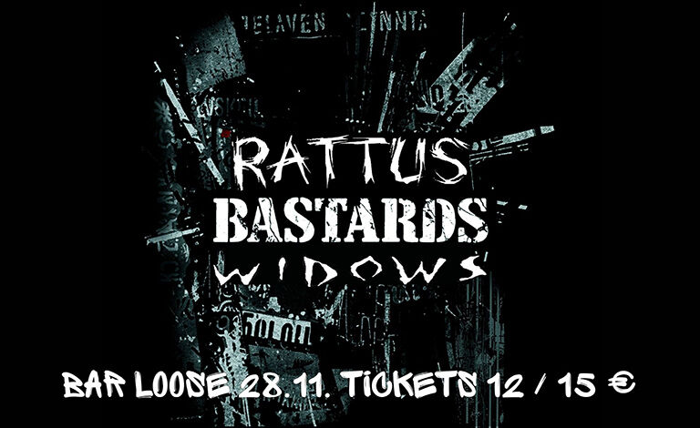 Rattus, Bastards, Widows Liput