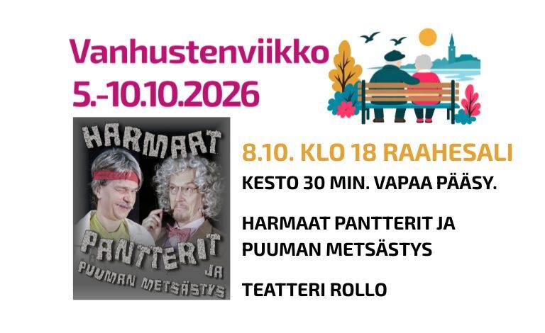 Vanhustenviikko: Harmaat Pantterit ja Puuman metsästys, Teatteri Rollo