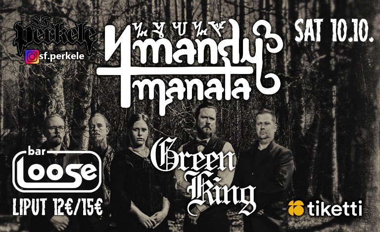 SF Perkele Presents: Mandy Manala + Green King Liput