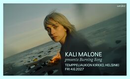 Kali Malone presents Burning Song