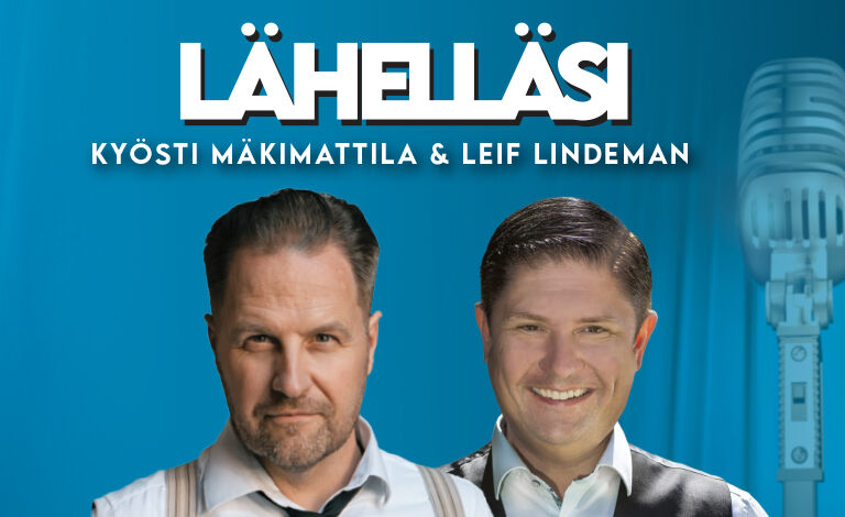 Kyöstin ja Leifin konsertti: Lähelläsi Liput