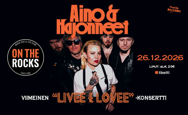 Aino & Hajonneet: Livee & Lovee Liput