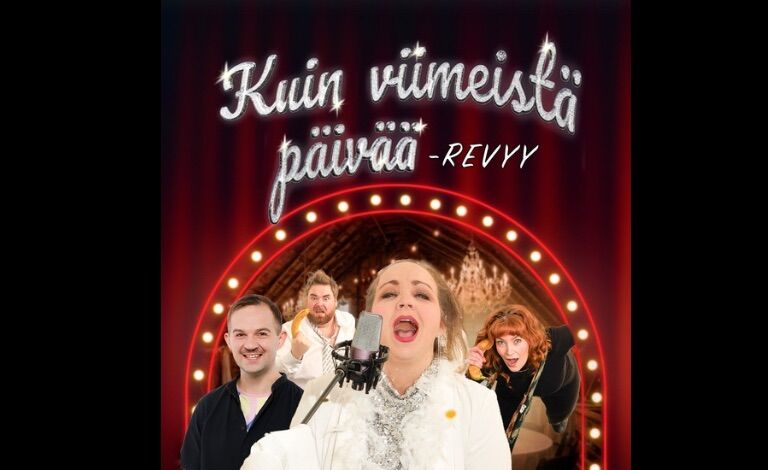 Kuin Viimeistä Päivää -Revyy Liput